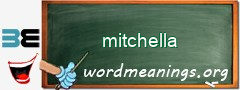 WordMeaning blackboard for mitchella